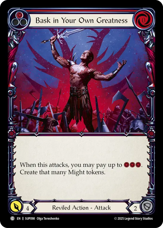 Bask in Your Own Greatness (Red)