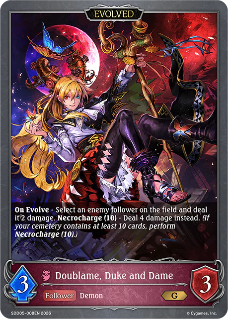 Doublame, Duke and Dame (Evolved)