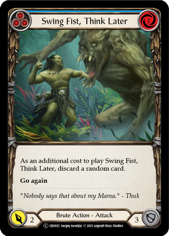 Swing Fist, Think Later (Blue)